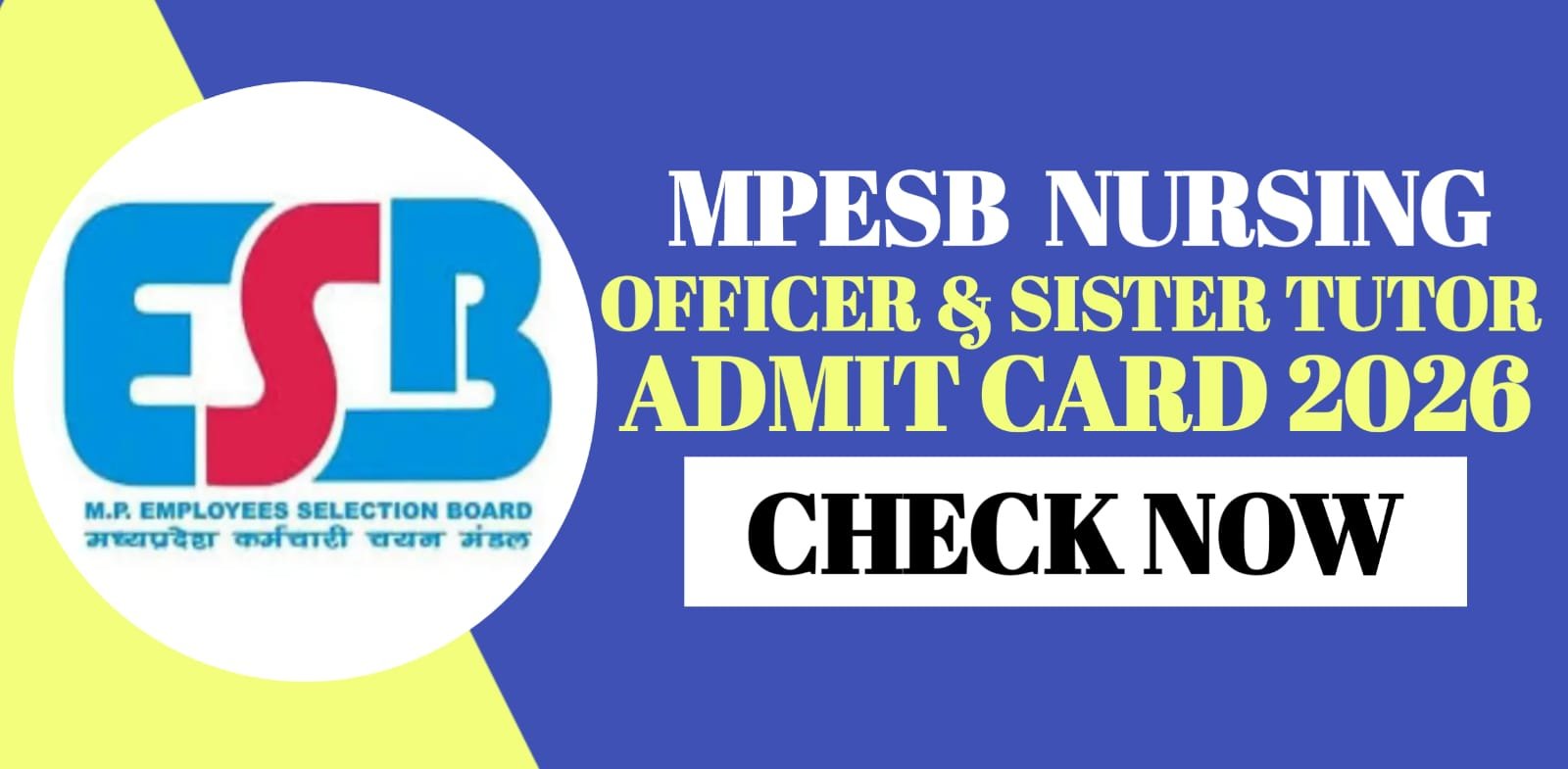 MPESB Nursing Officer & Sister Tutor Admit Card 2026
