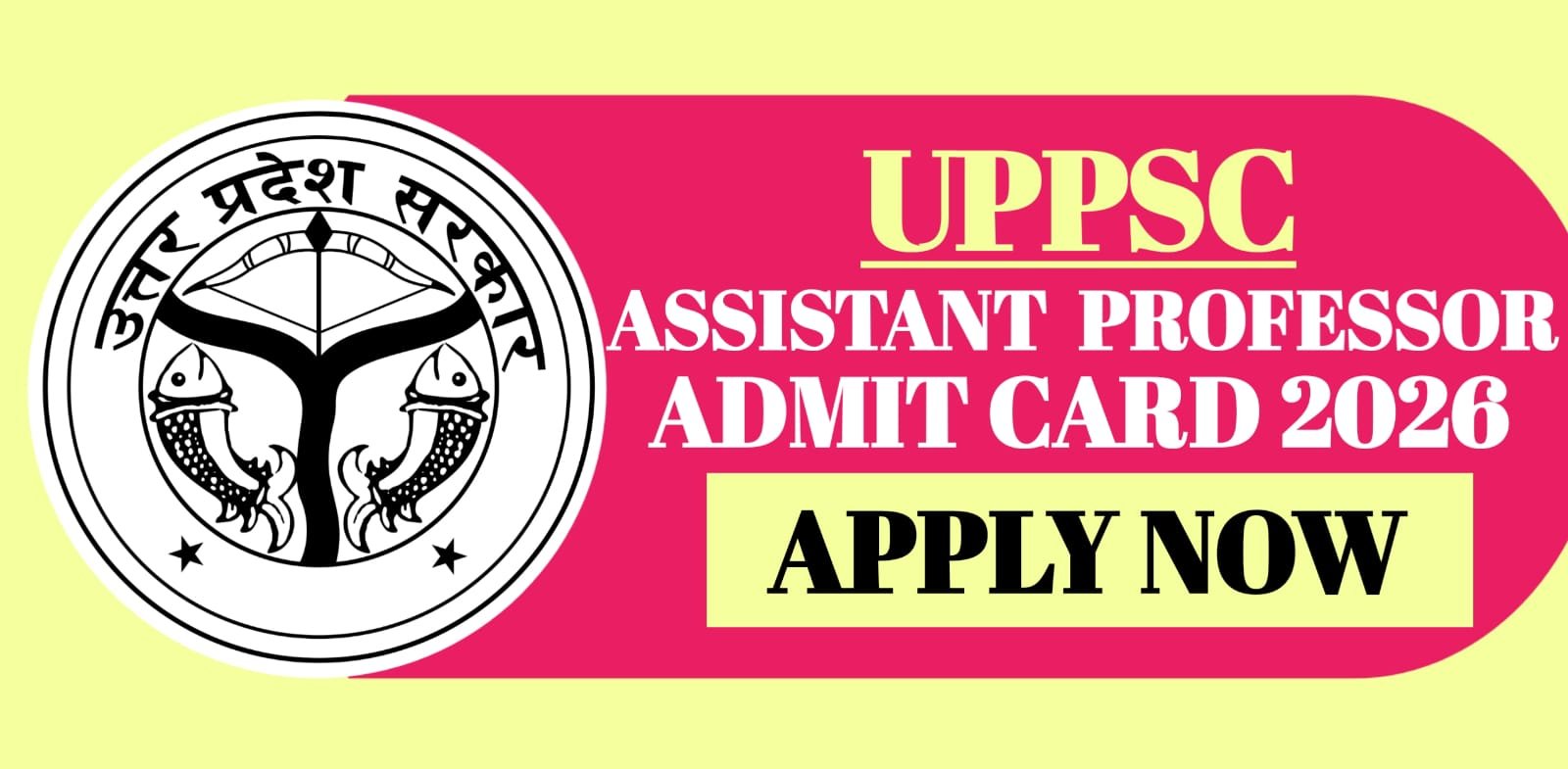 UPPSC Assistant Professor Admit Card 2026