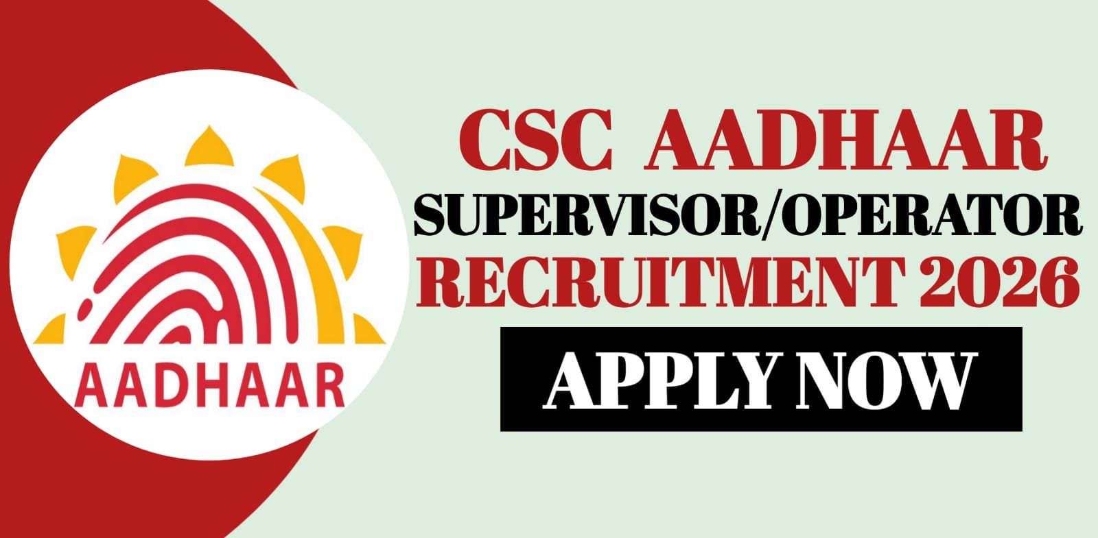 CSC Aadhaar Supervisor/Operator Recruitment 2026
