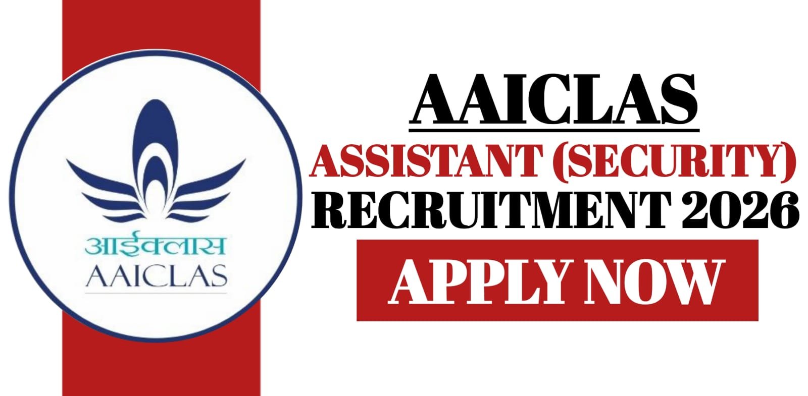AAICLAS Assistant (Security) Recruitment 2026