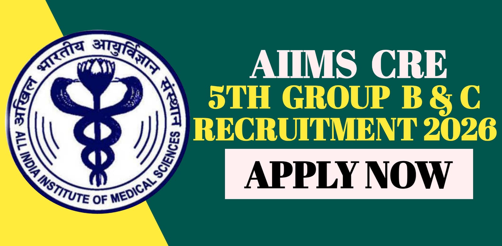 AIIMS CRE 5th Group B & C Recruitment 2026