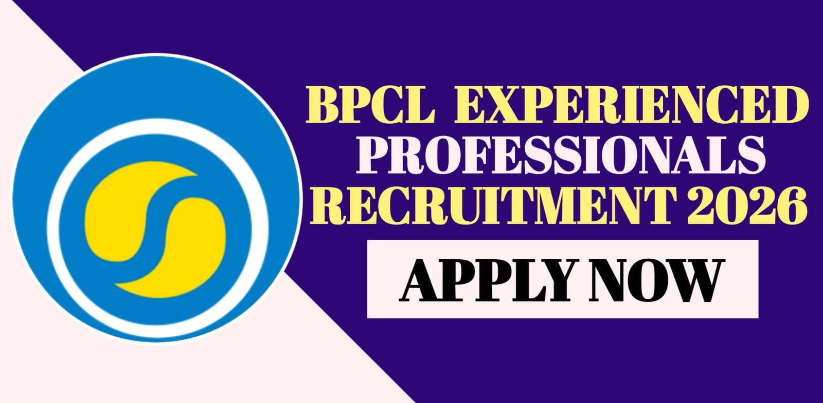 BPCL Experienced Professionals Recruitment 2026