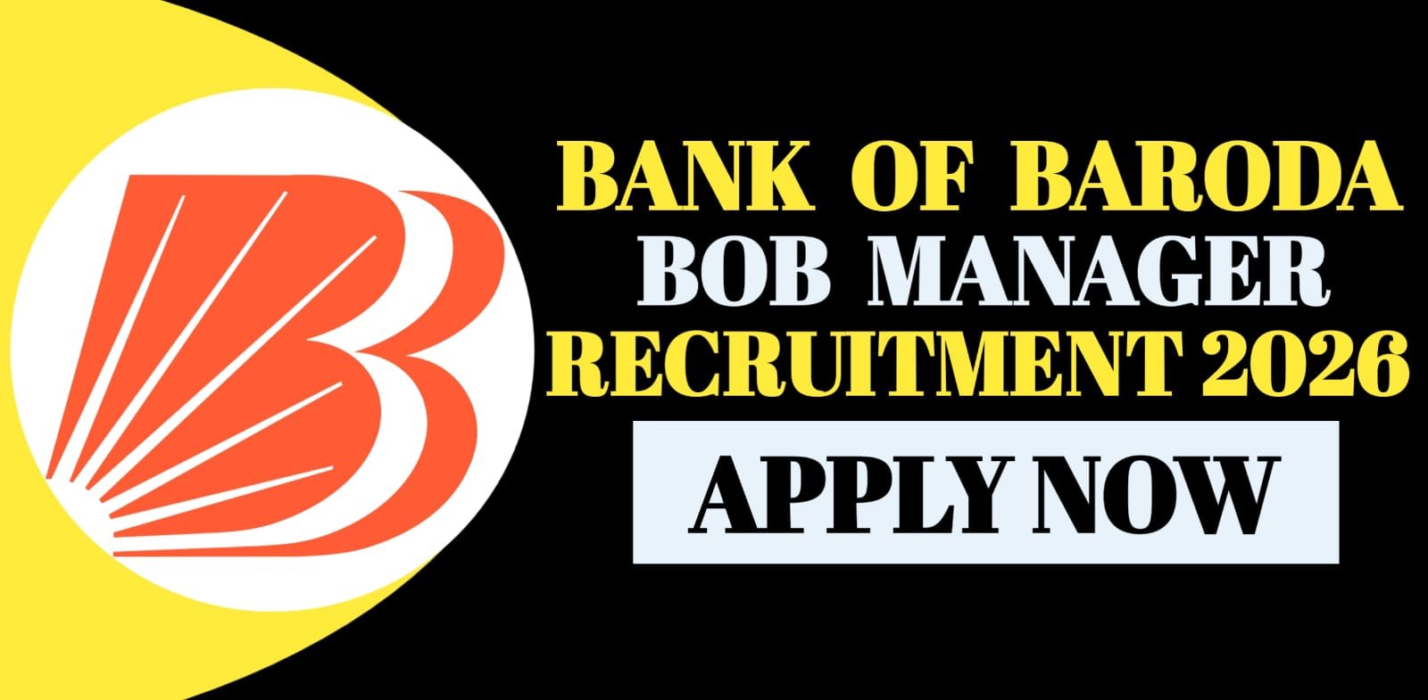 Bank of Baroda BOB Manager Recruitment 2026