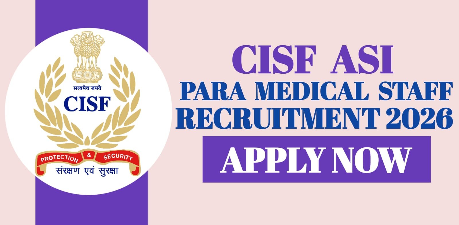 CISF ASI Para Medical Staff Recruitment 2026