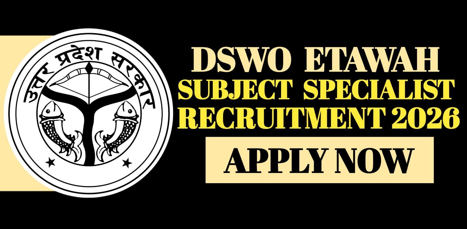DSWO Etawah Subject Specialist Recruitment 2026