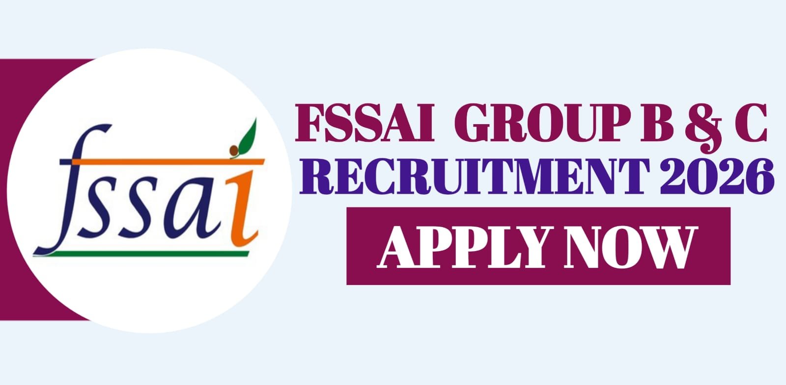 FSSAI Group B & C Recruitment 2026
