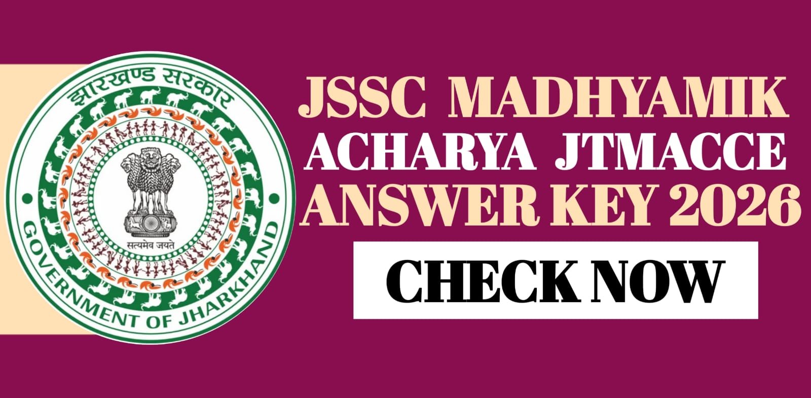 JSSC Madhyamik Acharya JTMACCE Answer Key 2026