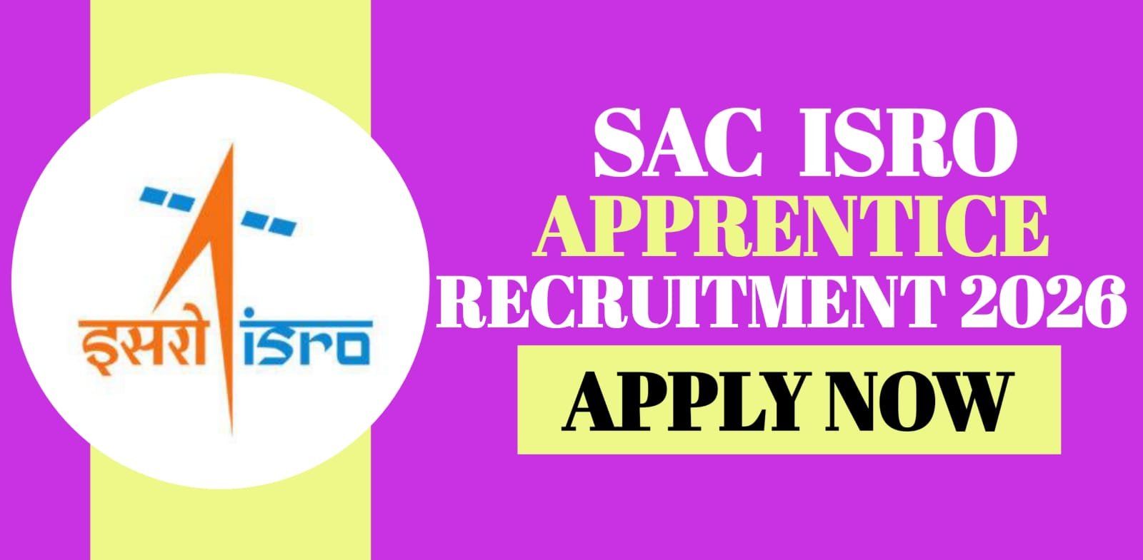 SAC ISRO Apprentice Recruitment 2026