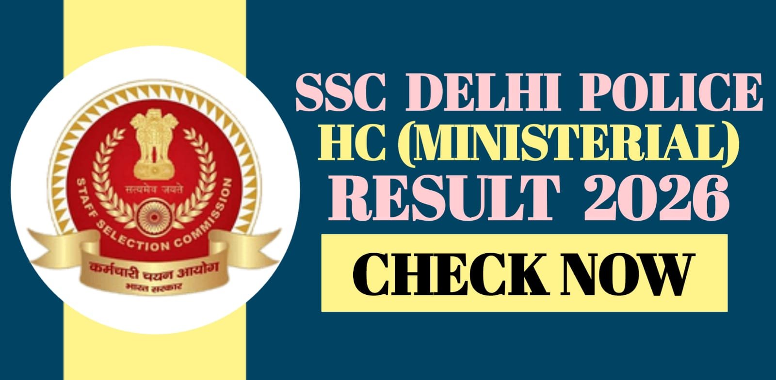 SSC Delhi Police HC (Ministerial) Result 2026