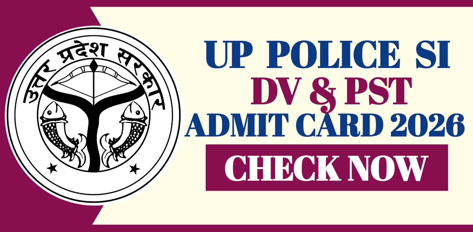 UP Police SI DV & PST Admit Card 2026