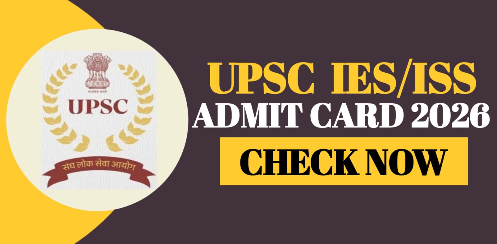 UPSC IESISS Admit Card 2026