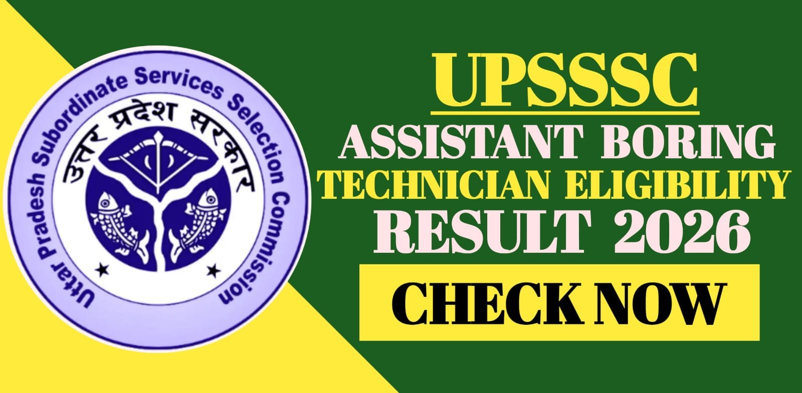 UPSSSC Assistant Boring Technician Eligibility Result 2026