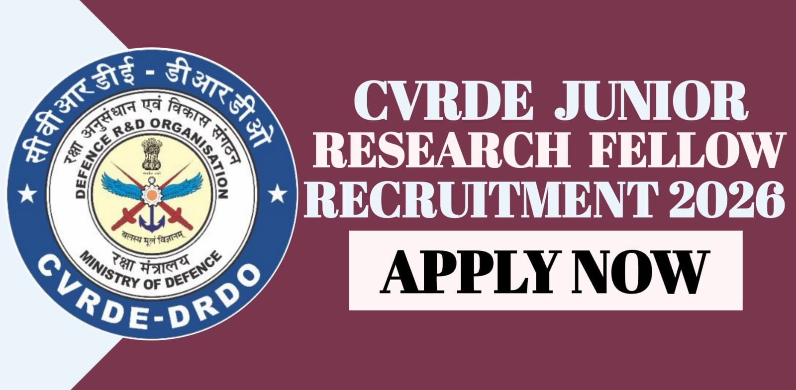 CVRDE Junior Research Fellow Recruitment 2026